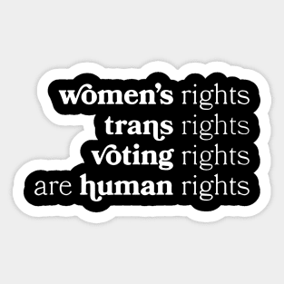 Women's Rights Trans Rights Voting Rights Are Human Rights Sticker